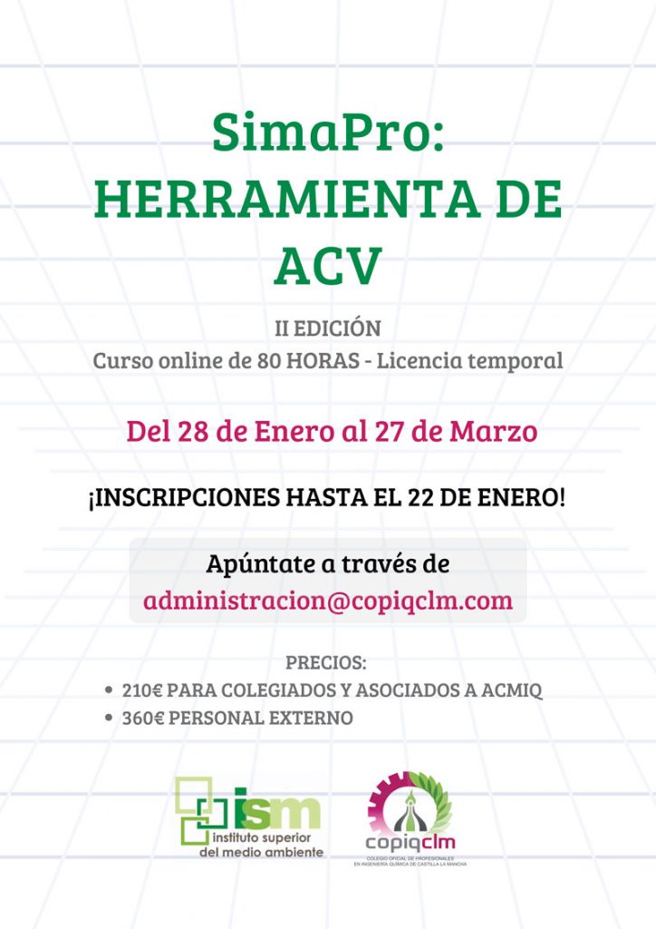 II EDICIÓN · CURSO ONLINE: SimaPro: Herramienta de ACV (80 horas) II EDICIÓN · CURSO ONLINE: SimaPro: Herramienta de ACV (80 horas)